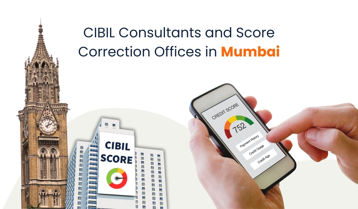 CIBIL Consultants and Score Correction Offices in Mumbai (2025)