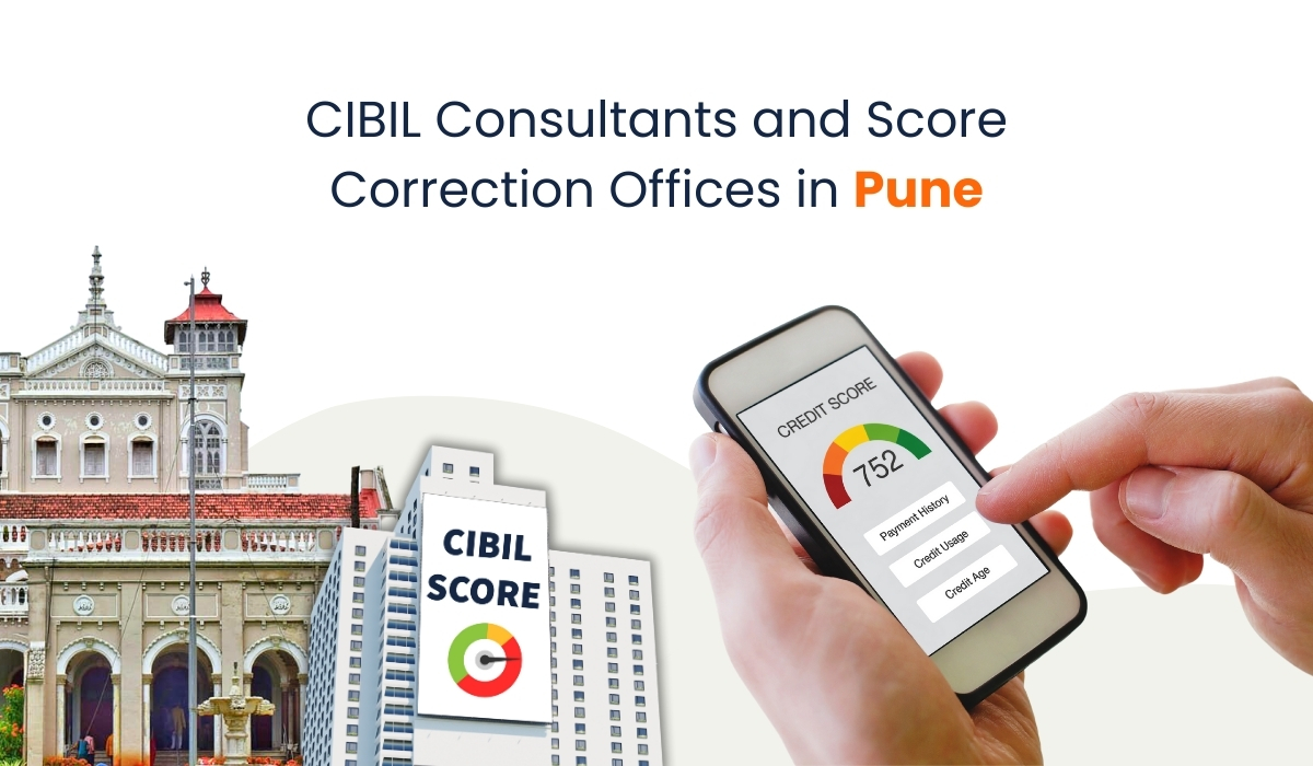 CIBIL Consultants and Score Correction Offices in Pune (2025)