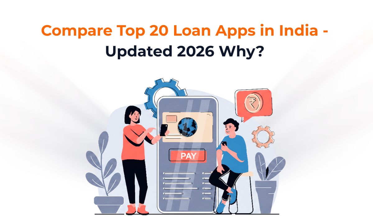 Compare Top 20 Loan Apps in India – Updated 2026
